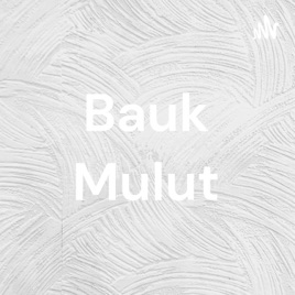 Bauk Mulut