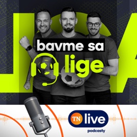 Bavme sa o lige