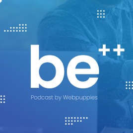 Be++ (Business & Technology Podcast)