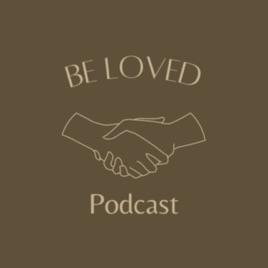 Be loved