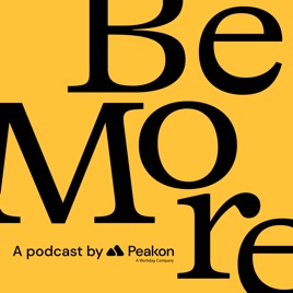 Be More - a podcast by Peakon