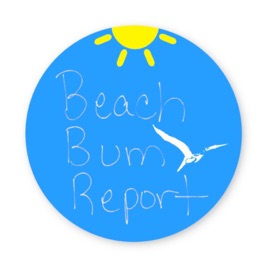 Beach Bum Report
