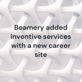 Beamery added inventive services with a new career site