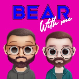 Bear With Me