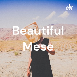 Beautiful Mese
