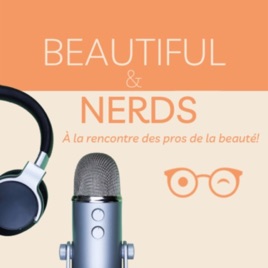 BEAUTIFUL & NERDS