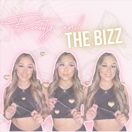 Beauty and The Bizz