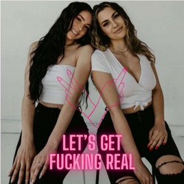 Let's Get Fucking Real