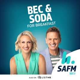 Bec & Soda Podcast - SAFM Adelaide