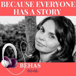 ​BECAUSE EVERYONE HAS A STORY    "BEHAS"