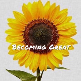 Becoming Great
