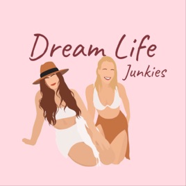 Dream Life Junkies