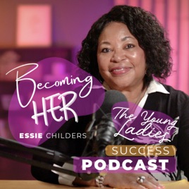Becoming Her: Thriving in School, Life, and Career