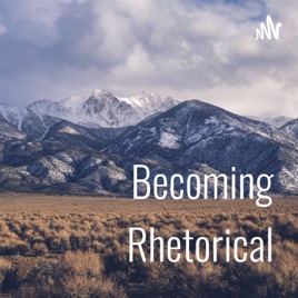 Becoming Rhetorical