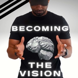 BECOMING THE VISION with GB THE TRAINER