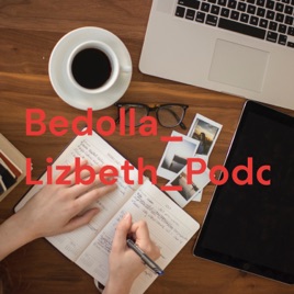 Bedolla_Lizbeth_Podcast_Act8