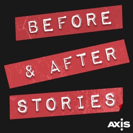 Before and After Stories