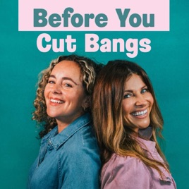 Before You Cut Bangs