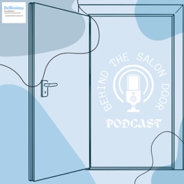 Behind The Salon Door Podcast