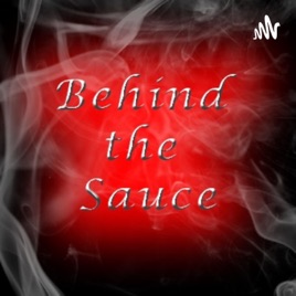 Behind the Sauce