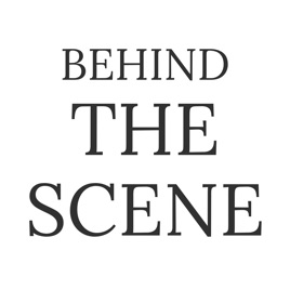 Behind The Scene
