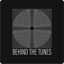 Behind the Tunes