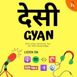Desi Gyan Show: The Best Technomanagement Podcast