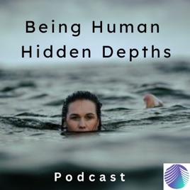 Being Human Hidden Depths