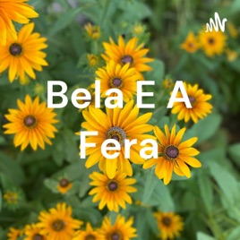 Bela E A Fera