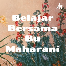 Belajar Bersama Bu Maharani