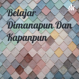Belajar Dimanapun Dan Kapanpun😊