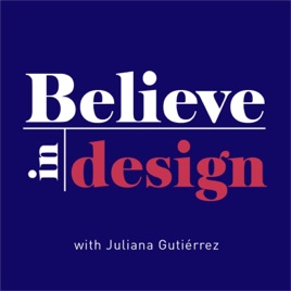 Believe in design