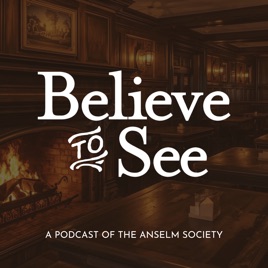 Believe to See