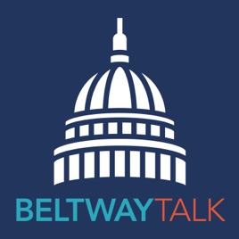 Beltway Talk