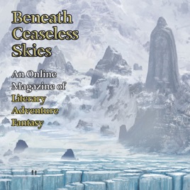 Beneath Ceaseless Skies Audio Fiction Podcasts