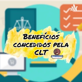 Benefícios Concedidos Pela CLT (A PREDILAR)