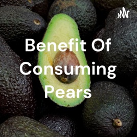 Benefit Of Consuming Pears