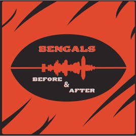Bengals Before and After
