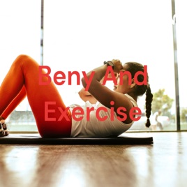 Beny And Exercise