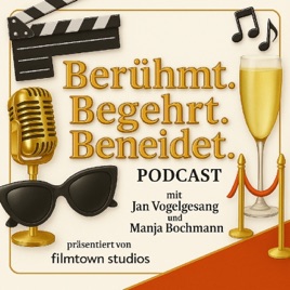Berühmt. Begehrt. Beneidet.