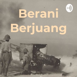 Berani Berjuang