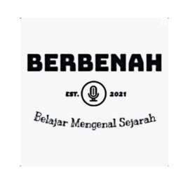 BERBENAH belajar mengenal sejarah
