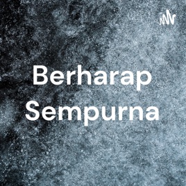 Berharap Sempurna