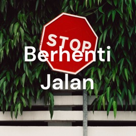 Berhenti Jalan