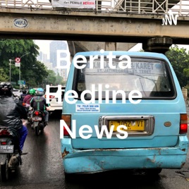 Berita Hedline News