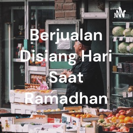 Berjualan Disiang Hari Saat Ramadhan