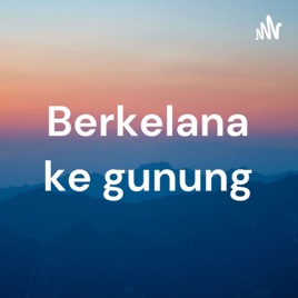 Berkelana ke gunung