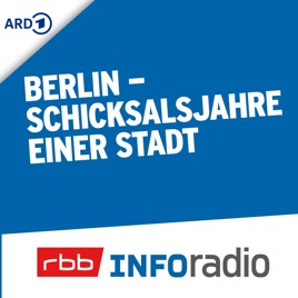 Berlin-Schicksalsjahre einer Stadt