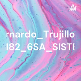 Bernardo_Trujillo_19270182_6SA_SISTEMAS