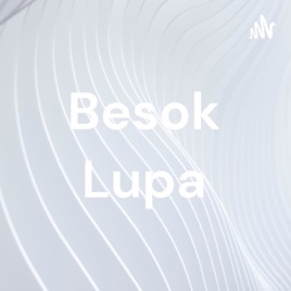 Besok Lupa